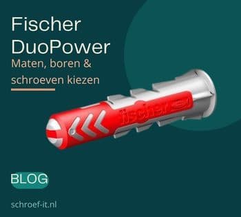 Fischer DuoPower pluggen: maten, boren en schroeven kiezen
